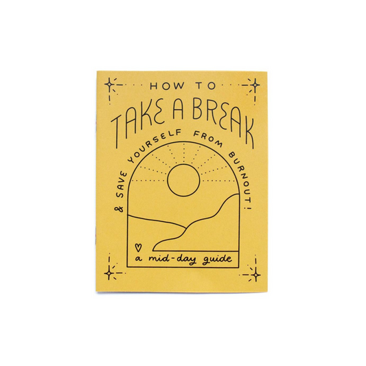 Take A Break Zine